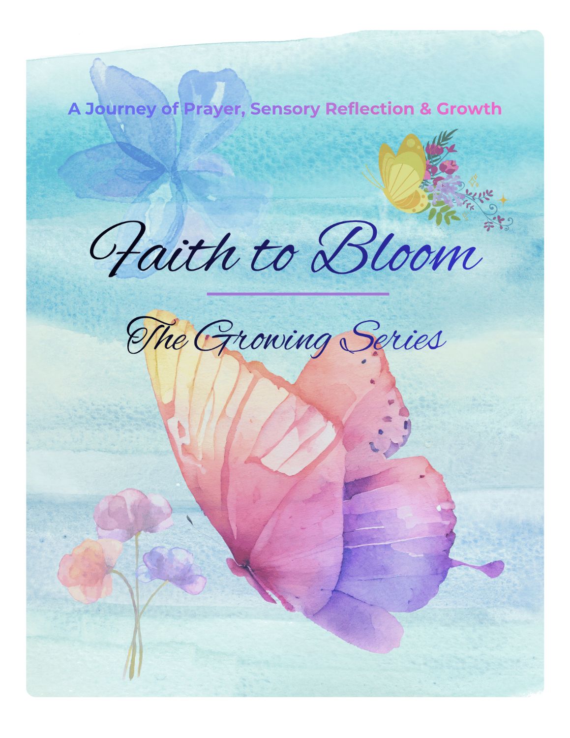 Faith to Bloom Journal